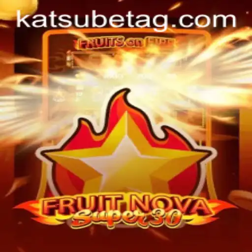 FruitrNovaSupe30: The Ultimate Blend of Fun and Strategy in Online Gaming
