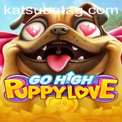 Experience the Excitement of GoHighPuppyLove: A Comprehensive Guide