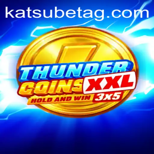 Dive into the World of ThunderCoinsXxl and its Connection with 8g.bet
